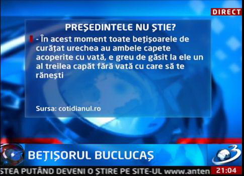Sursa Nistorescu afirmă că nu există beţişor bombat într-un capăt!