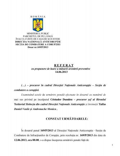 Referatul de propunere a arestării preventive pentru 29 de zile a procurorului corupt Dumitru Cristudor (14 iunie 2013)