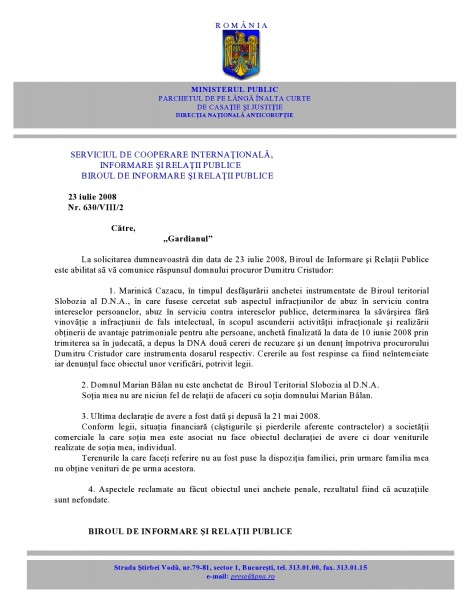 Răspunsul primit în iulie 2008, la întrebările mele, de la procurorul corupt Dumitru Cristudor, via Biroul de Informare și Relații Publice al DNA.