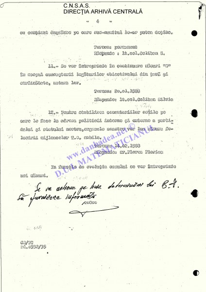 La finalul Notei apare, scris de mână, ordinul/mențiunea de a se încerca recrutarea mea ca informator!